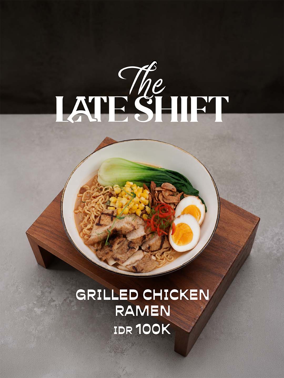 Grilled Chicken Ramen